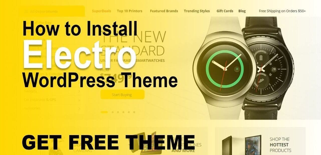 How to Install Electro WordPress Theme